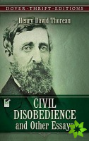 Civil Disobedience and Other Essays