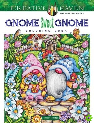 Creative Haven Gnome Sweet Gnome Coloring Book