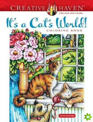 Creative Haven it's a Cat's World! Coloring Book