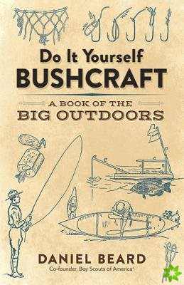 Do it Yourself Bushcraft
