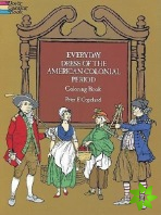 Everyday Dress of the American Colonial Period Coloring Book