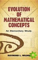 Evolution of Mathematical Concepts