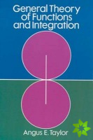 General Theory of Functions and Integration