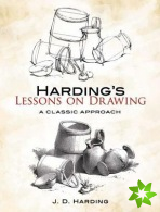 Harding'S Lessons on Drawing