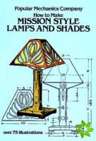 How to Make Mission Style Lamps and Shades