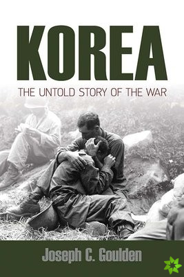 Korea: the Untold Story of the War