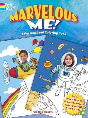 Marvelous Me! A Personalized Coloring Book