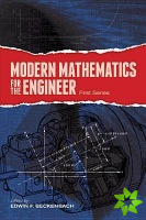 Modern Mathematics for the Engineer: First Series