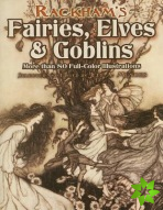 Rackham'S Fairies, Elves and Goblins