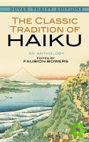 The Classic Tradition of Haiku
