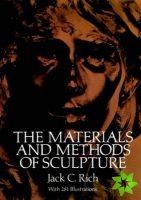 The Materials and Methods of Sculpture