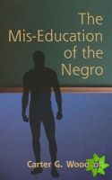 The Mis-Education of the Negro