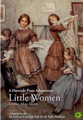 Dovetale Press Adaptation of Little Women by Louisa May Alcott