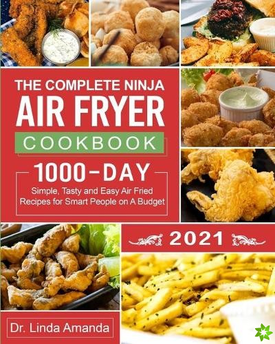 Complete Ninja Air Fryer Cookbook 2021