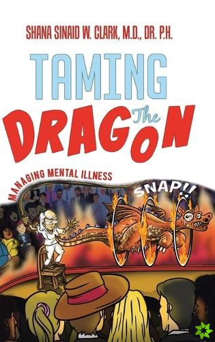 Taming The Dragon