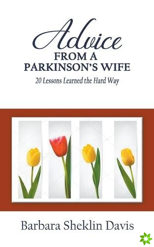 Advice From a Parkinson’s Wife