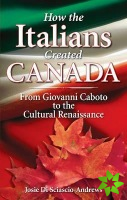 How the Italians Created Canada