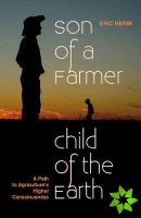 Son of a Farmer, Child of the Earth