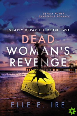 Dead Woman's Revenge Volume 2