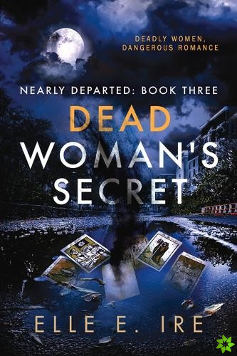 Dead Woman's Secret Volume 3