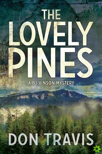 Lovely Pines