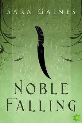 Noble Falling Volume 1