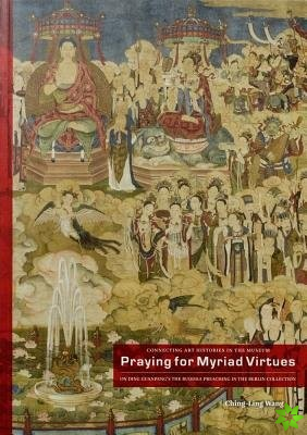 Praying for Myriad Virtues