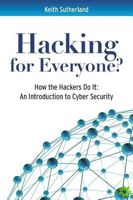 Hacking for Everyone?