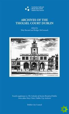 Archives of the Tholsel Court, Dublin