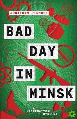 Bad Day in Minsk