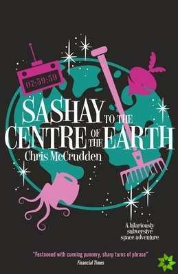 Sashay to the Centre of the Earth