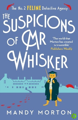 Suspicions of Mr Whisker