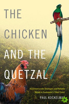 Chicken and the Quetzal