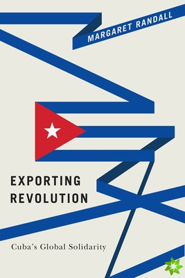 Exporting Revolution