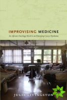 Improvising Medicine