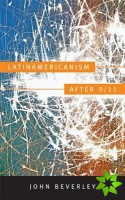 Latinamericanism after 9/11