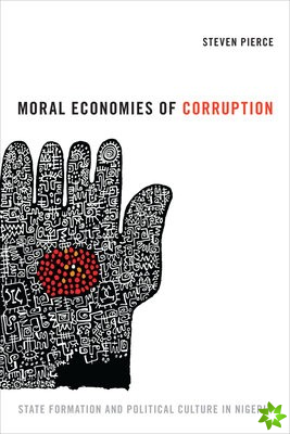 Moral Economies of Corruption