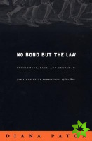 No Bond but the Law