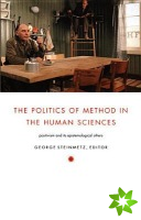 Politics of Method in the Human Sciences