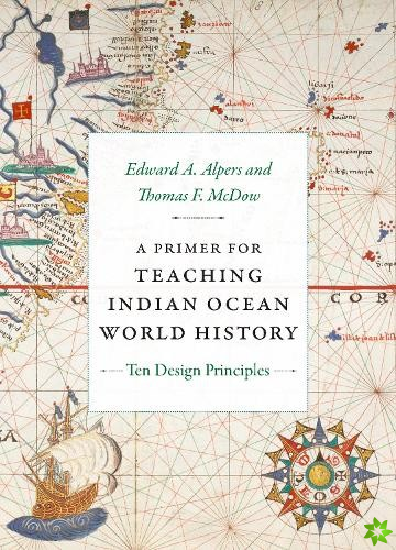 Primer for Teaching Indian Ocean World History