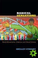 Radical Sensations