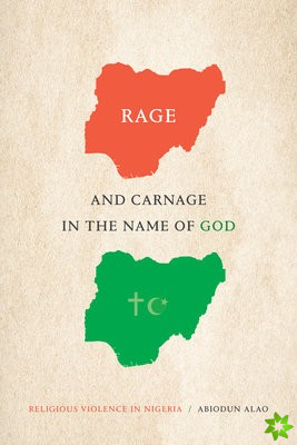 Rage and Carnage in the Name of God