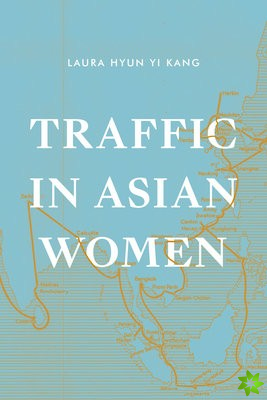 Traffic in Asian Women