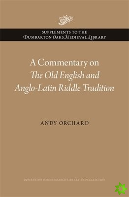 Commentary on The Old English and Anglo-Latin Riddle Tradition