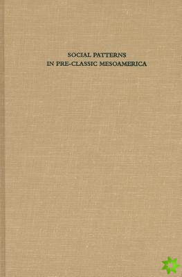 Social Patterns in Pre-Classic Mesoamerica