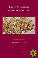 Three Byzantine Military Treatises