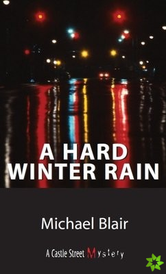 Hard Winter Rain