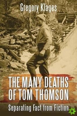 Many Deaths of Tom Thomson