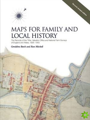 Maps for Family and Local History (2nd Edition)