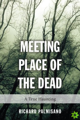 Meeting Place of the Dead